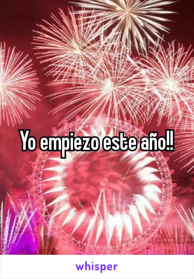 Yo empiezo este año!!