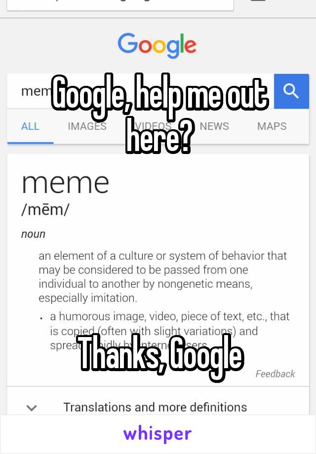 Google, help me out here?




Thanks, Google