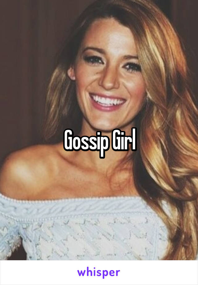 Gossip Girl