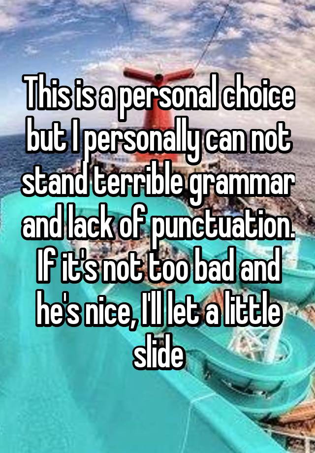 this-is-a-personal-choice-but-i-personally-can-not-stand-terrible