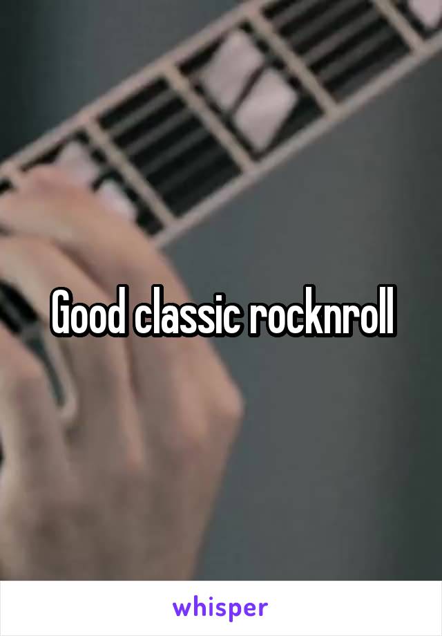 Good classic rocknroll