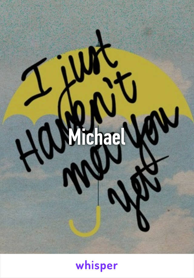 Michael