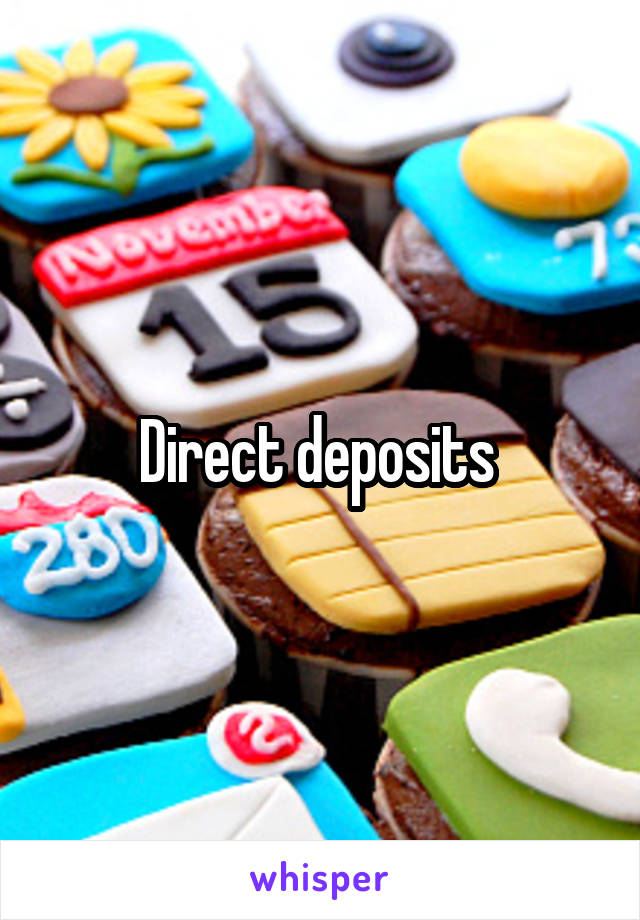 Direct deposits 