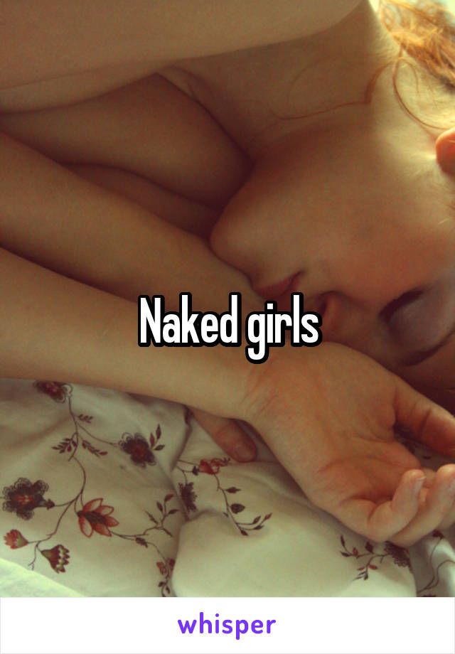 Naked girls