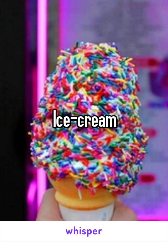 Ice-cream