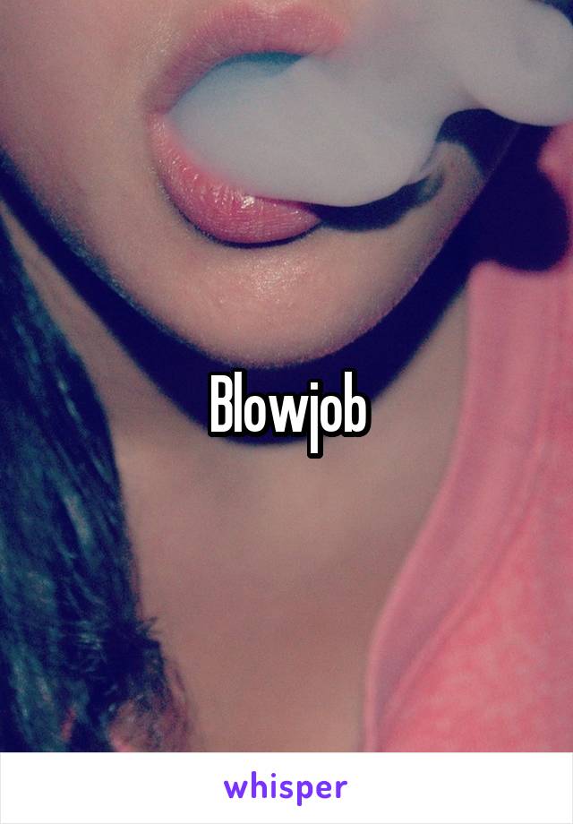 Blowjob