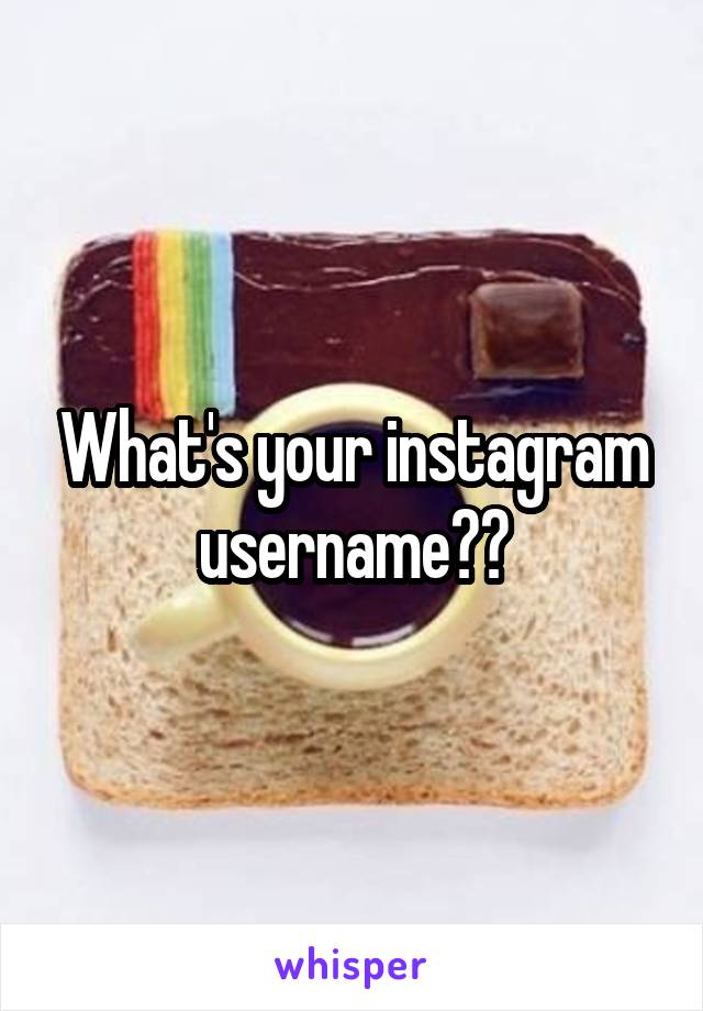 What's your instagram username??