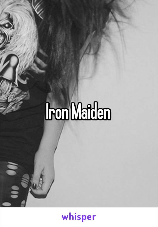 Iron Maiden 