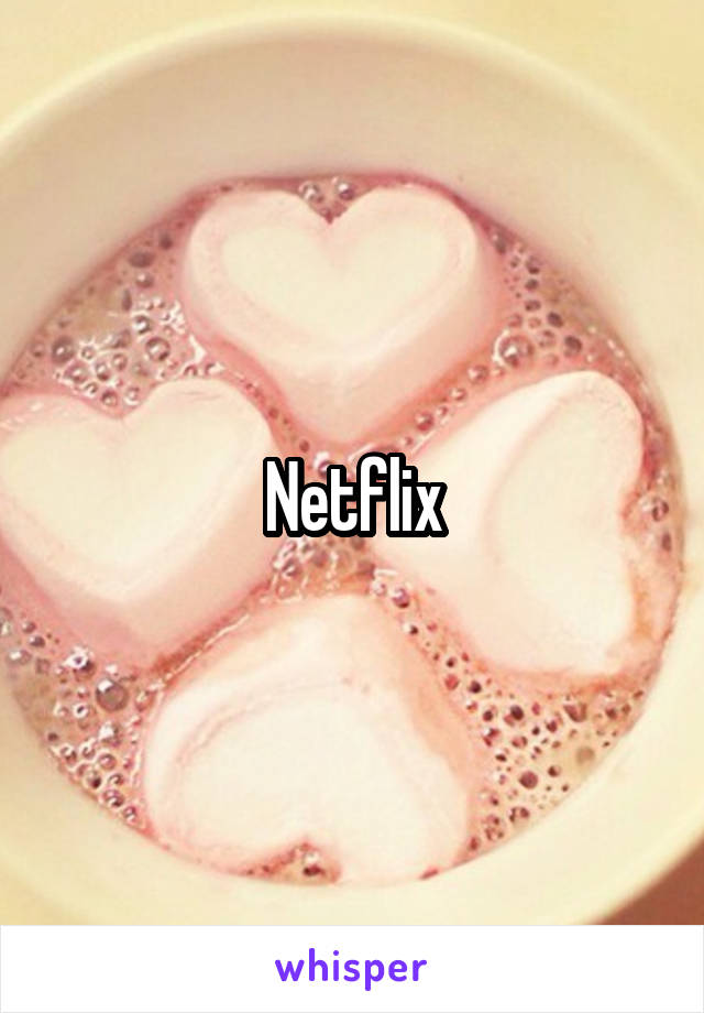 Netflix