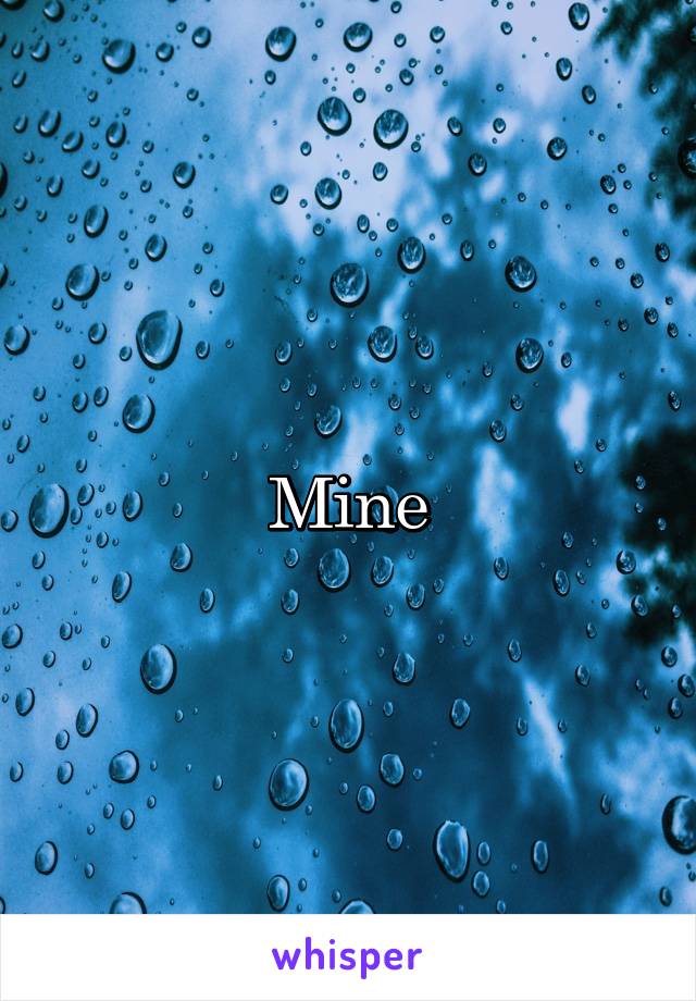 Mine