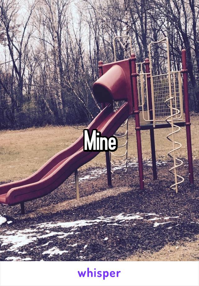 Mine