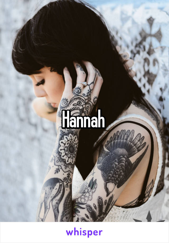 Hannah 