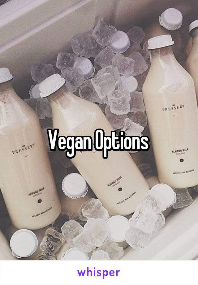 Vegan Options 