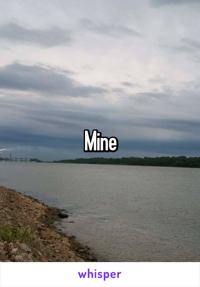 Mine