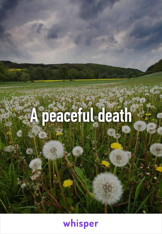 A peaceful death