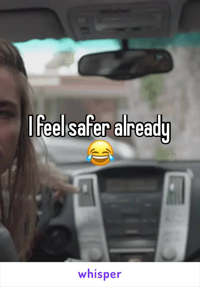 I feel safer already
😂