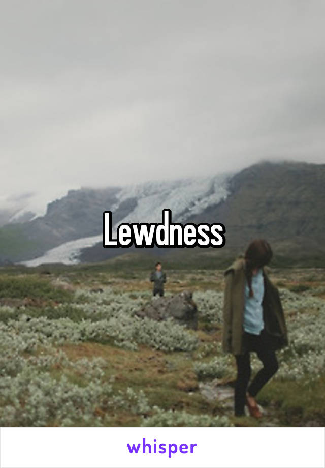 lewdness