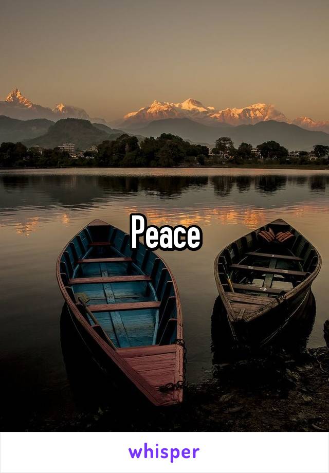 Peace