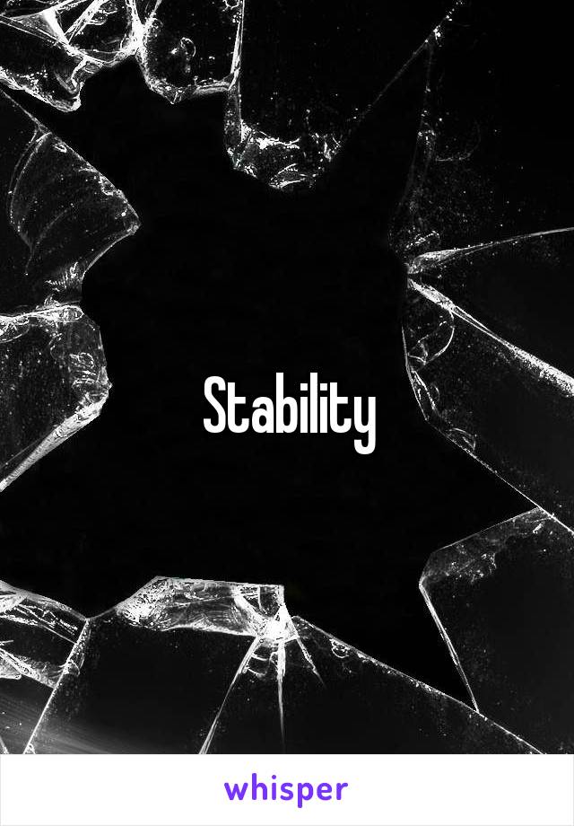 Stability