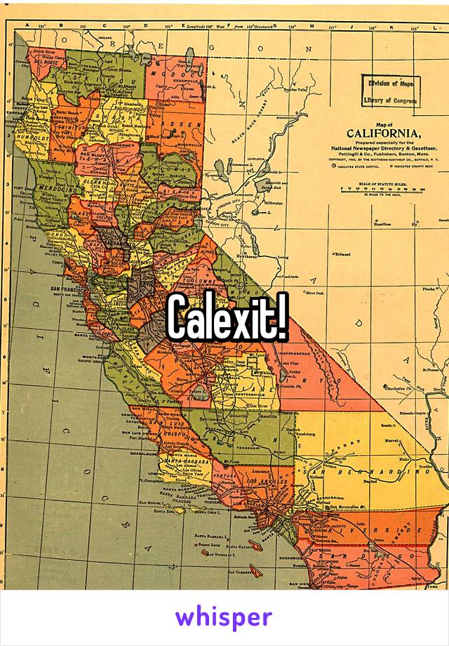 Calexit!