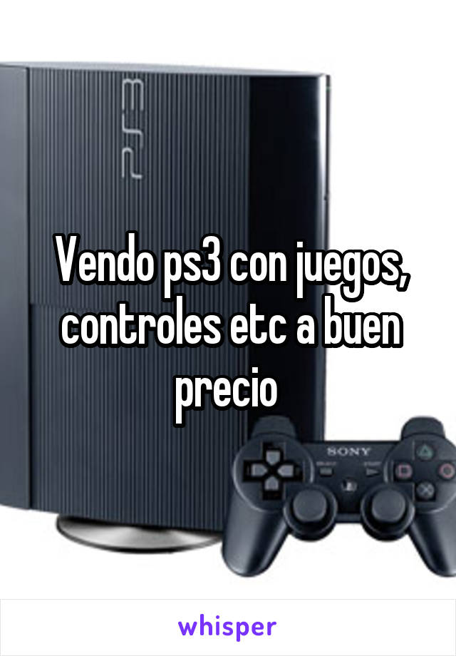 Vendo ps3 con juegos, controles etc a buen precio 