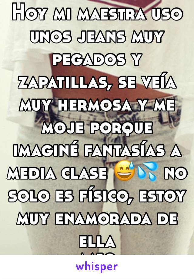 Hoy mi maestra uso unos jeans muy pegados y zapatillas, se veía muy hermosa y me moje porque imaginé fantasías a media clase 😅💦 no solo es físico, estoy muy enamorada de ella
M19