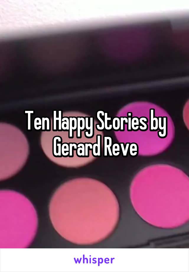 Ten Happy Stories by Gerard Reve