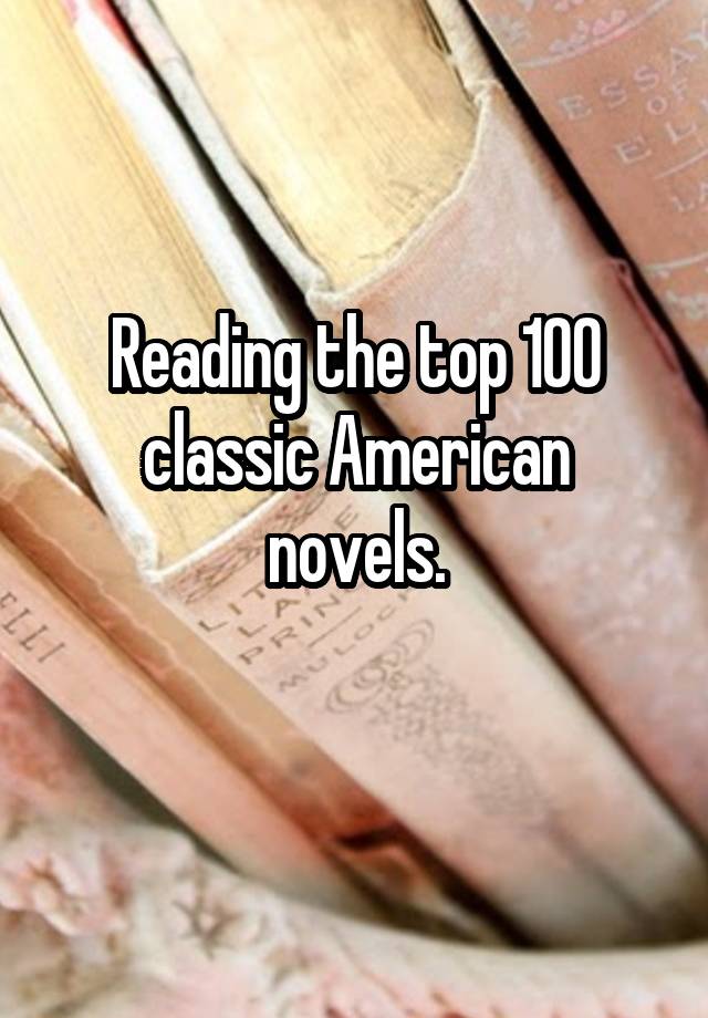 reading-the-top-100-classic-american-novels