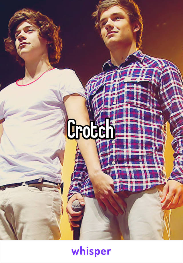 Crotch 