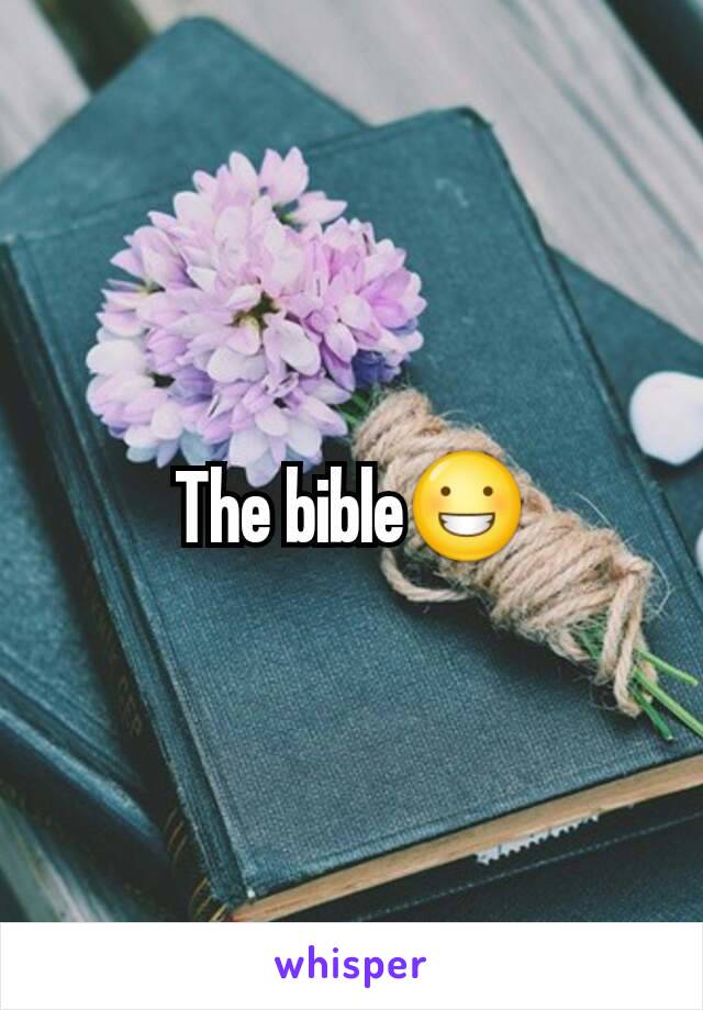 The bible😀