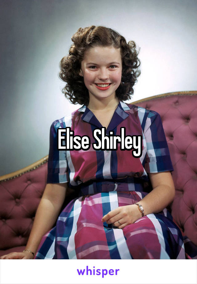 Elise Shirley