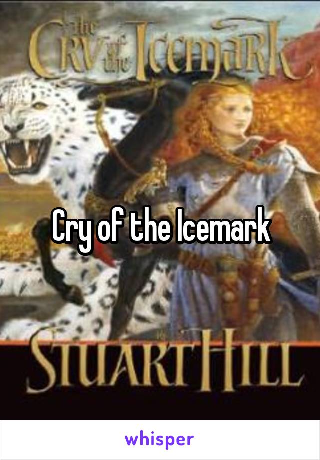 Cry of the Icemark