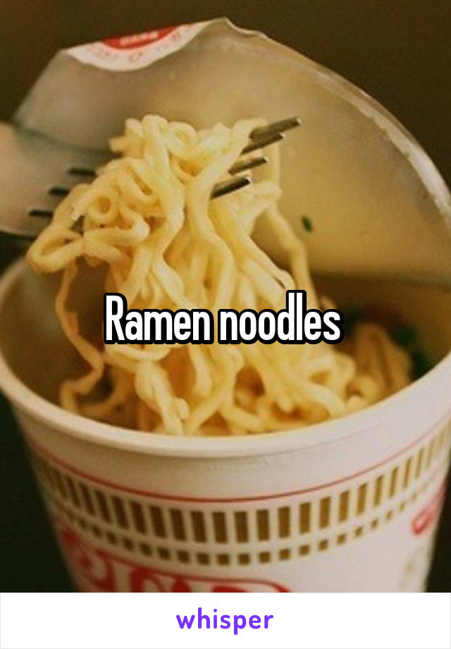 Ramen noodles 