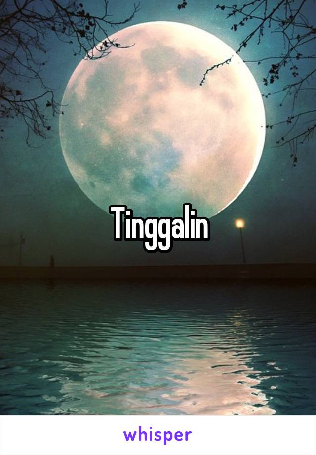 Tinggalin