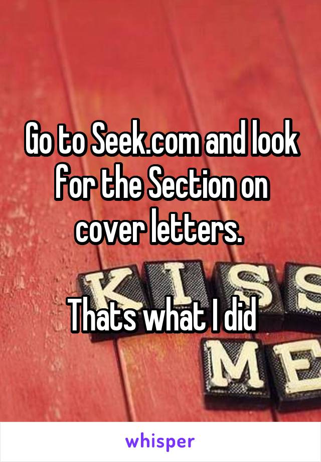 Go to Seek.com and look for the Section on cover letters. 

Thats what I did