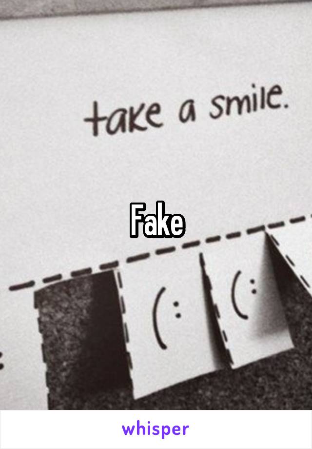 Fake