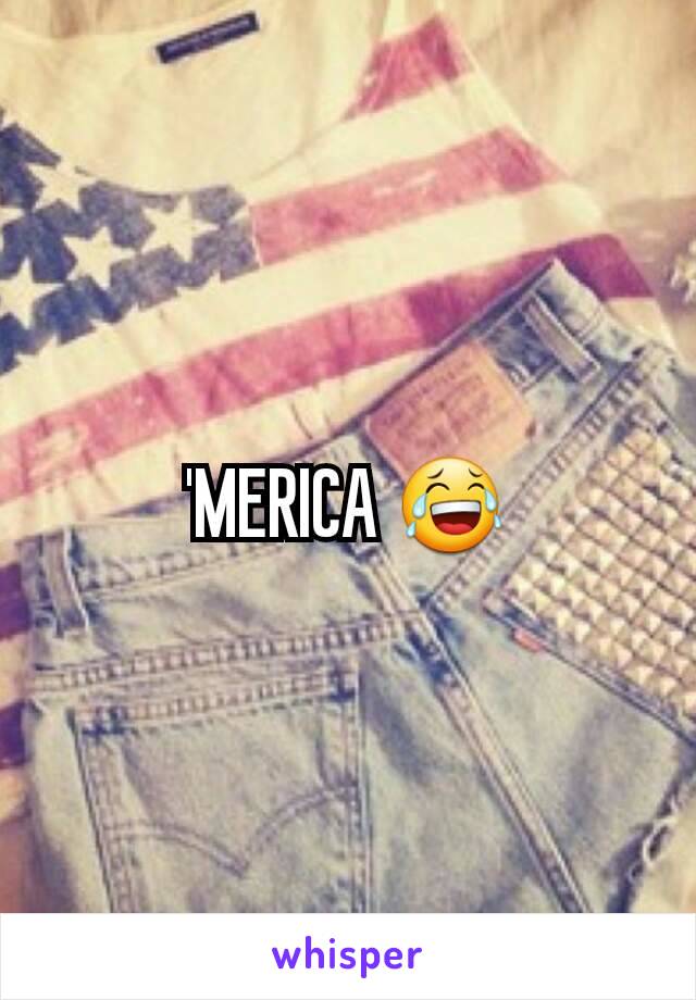 'MERICA 😂