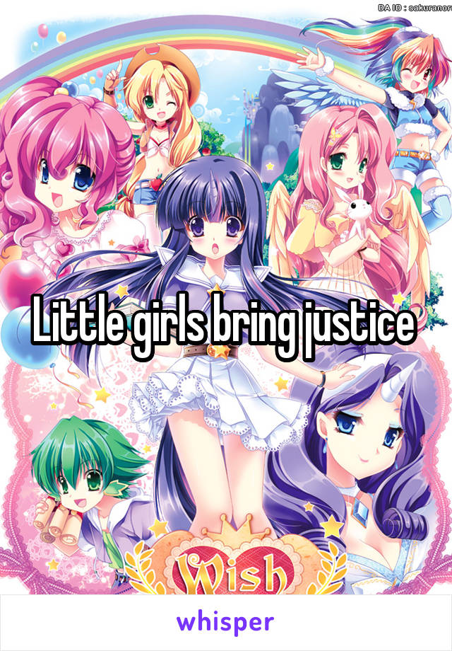 Little girls bring justice 