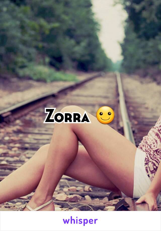 Zorra ☺