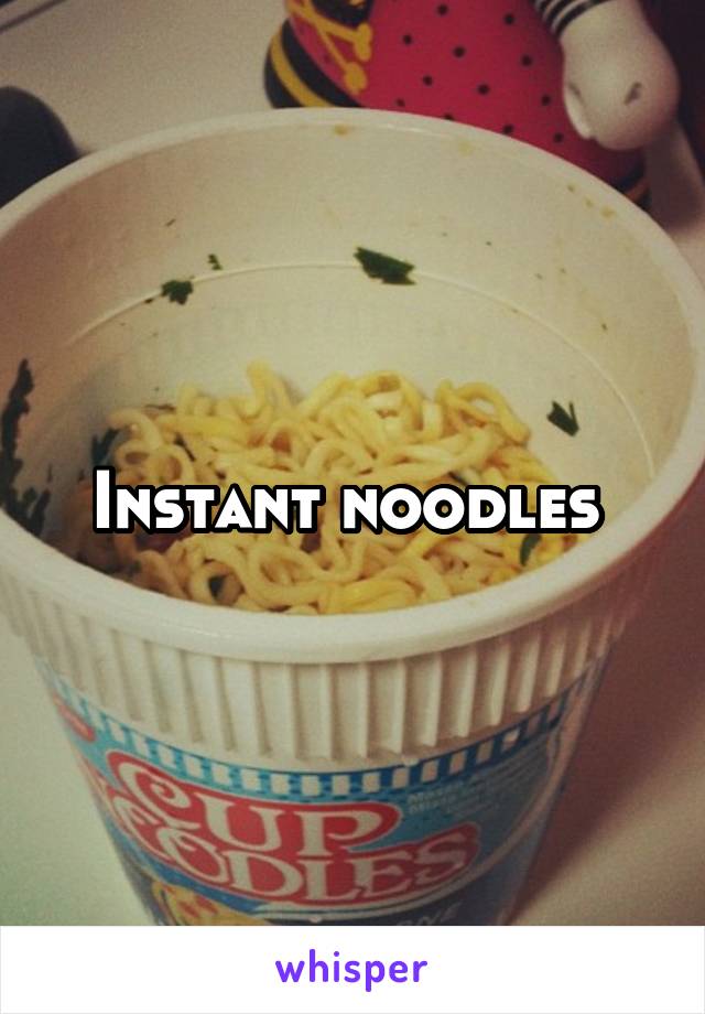 Instant noodles 