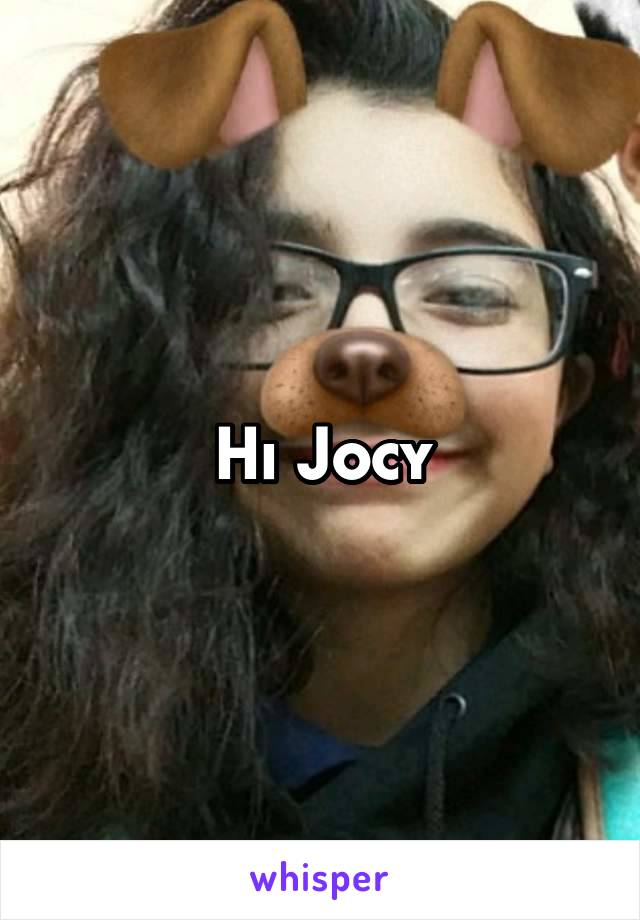 Hi Jocy