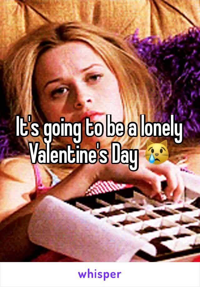 It's going to be a lonely Valentine's Day 😿