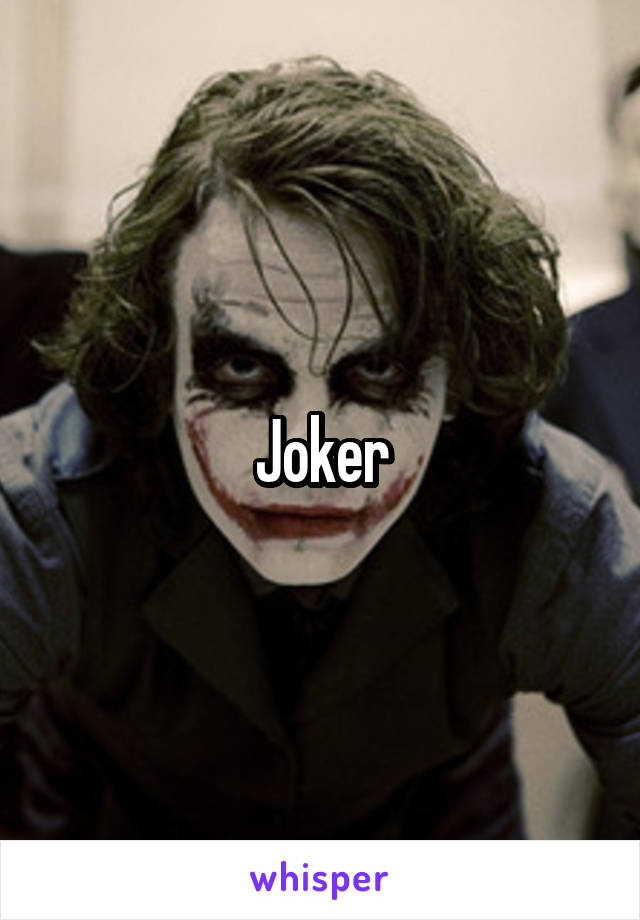 Joker