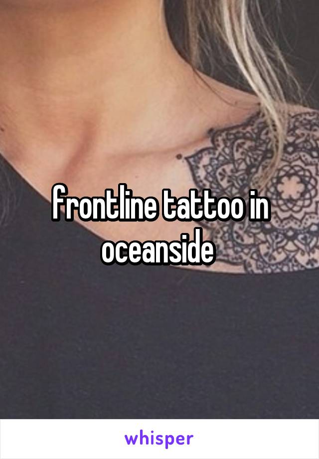 frontline tattoo in oceanside 