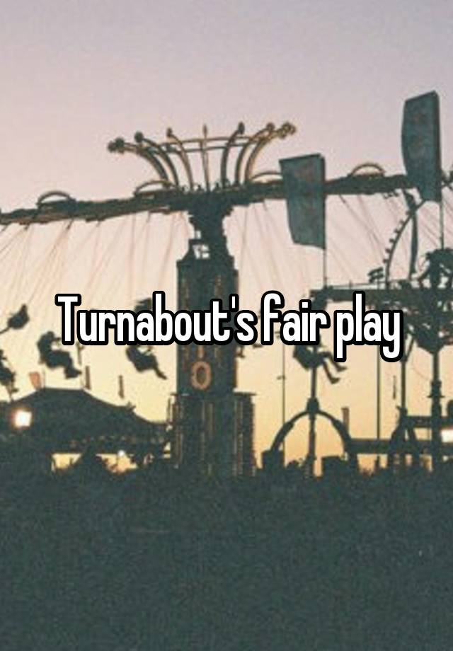 Turnabouts Fair Play 2265