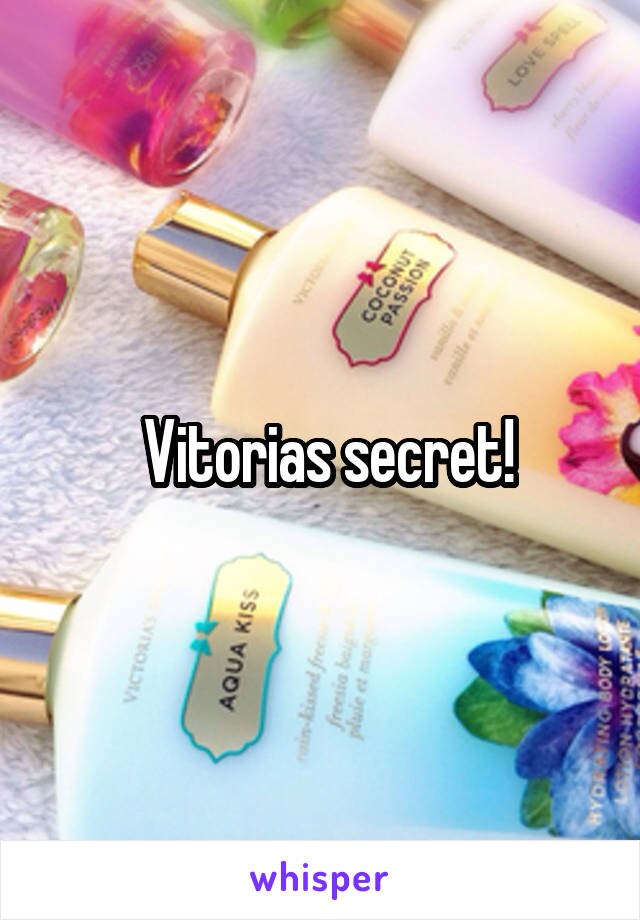  Vitorias secret!