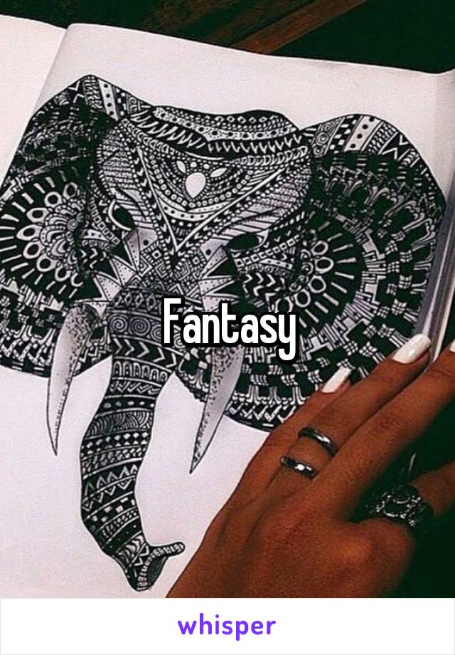 Fantasy