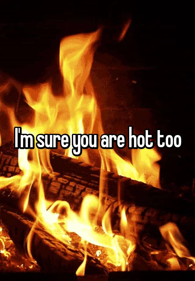 you-are-hot