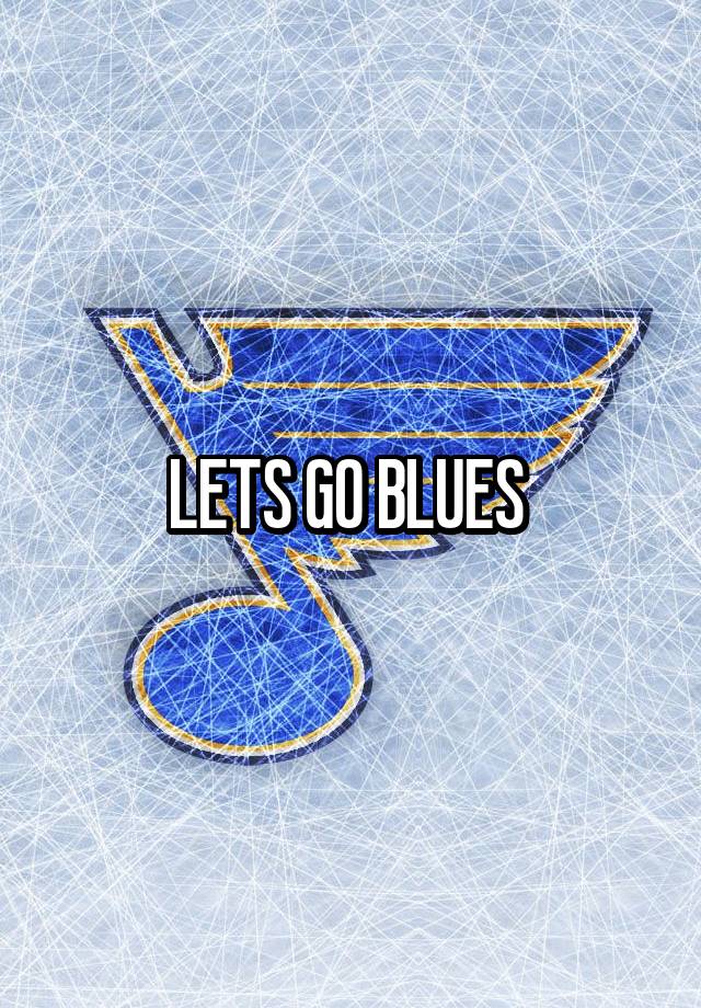 Lets Go Blues