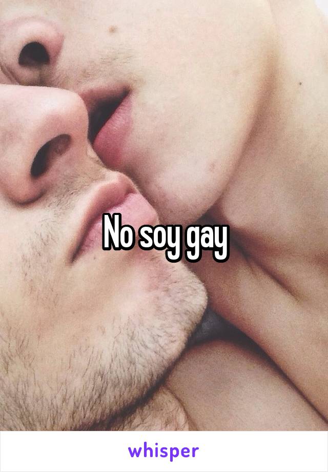 No soy gay